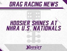 Hoosier Shines at NHRA U.S. Nationals