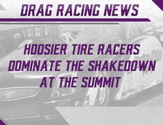 Hoosier Tire Racers Dominate the Shakedown at the Summit 